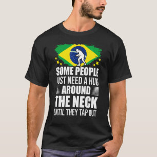 Einige Leute brauchen nur eine Umarmung Gestochen T-Shirt