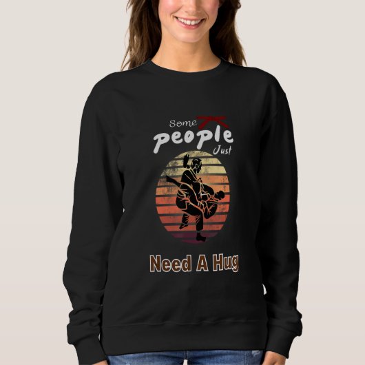 Einige Leute brauchen nur einen Umarmer Sweatshirt (Vorderseite)