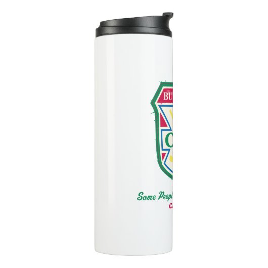 Einige Leute gehören einfach nicht dazu Thermosbecher (Nach links gedreht)