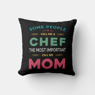 Einige Leute nennen mich Koch Mama Kissen