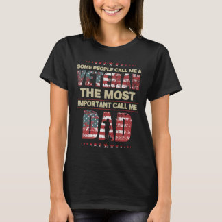 Einige Leute nennen mich Veteran Vater Vatertag Ve T-Shirt