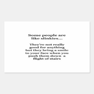 Einige Leute sind wie Slinkies Rechteckiger Aufkleber