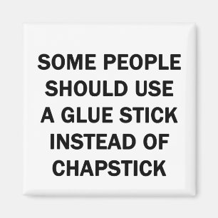 Einige Leute sollten einen Kleber-Stock benutzen Magnet