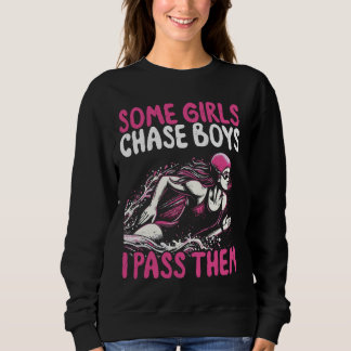 Einige Mädchen jagen Jungs, die ich vorbei bin - F Sweatshirt