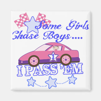 Einige Mädchen jagen Jungs....I Pass Em Magnet