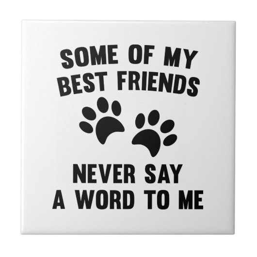 Einige meiner besten Freunde Fliese (Vorderseite)