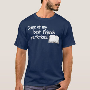 Einige meiner besten Freunde sind fiktive Vintage T-Shirt