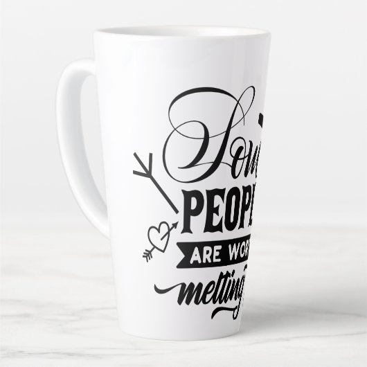 einige Menschen sind es wert, für Milchtasse (Linke Ecke)