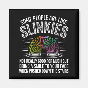 Einige Menschen sind wie Slinkies Lustiger Humor R Magnet