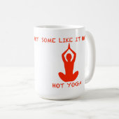 Einige mögen es heißes Yoga-große Tasse (VorderseiteRechts)