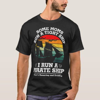 Einige Mütter führen ein strenges Regiment. Ich fü T-Shirt