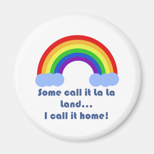 Einige nennen es La La Land Magnet