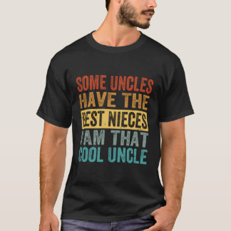 Einige Onkel haben die besten Stücke ich bin, dass T-Shirt