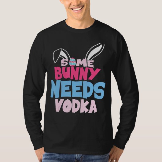 Einige sonnige Bedürfnisse Vodka Ostertrinkung Mat T-Shirt (Vorderseite)