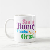 Einige sonnige Gedanken, dass du ein großes Osterg Kaffeetasse (Links)