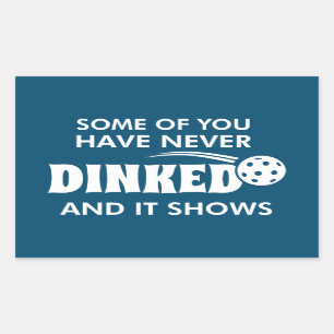Einige von Ihnen haben noch nie getinkt und es zei Rechteckiger Aufkleber