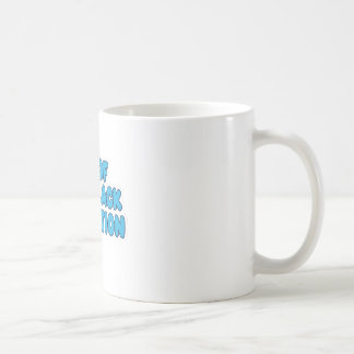 "Einige von Y'all mangelnde Hydration" Kaffeetasse