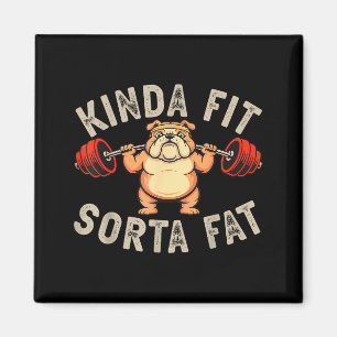Einigermaßen Fit Etwas Fett Lustige Turnhalle Bull Magnet