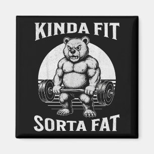 Einigermaßen fit, irgendwie fett, lustiger Fitness Magnet