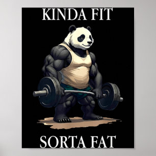Einigermaßen fit, irgendwie fett, lustiger Gym-Pan Poster