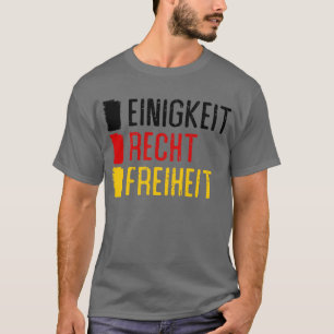 Einigkeit Recht Freiheit Deutschland Motto T-Shirt