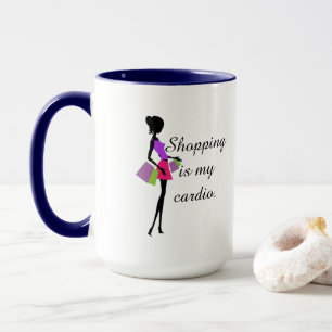 Einkaufen ist mein Cardio-Spaß und Humor Tasse