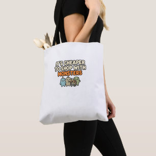 Einkaufen mit Monstern ist billiger - Lustiges Ha Tasche