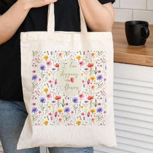 Einkaufen und Blumen lieben Bunte Wildblume Tragetasche