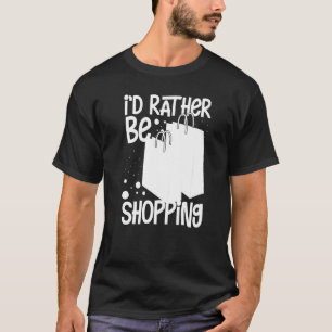 Einkaufskorb-Zitate Shopper Jokes 3 T-Shirt