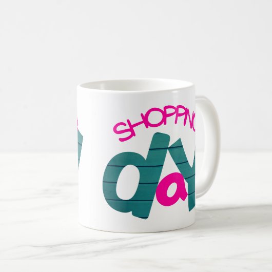 Einkaufstag Kaffeetasse (VorderseiteRechts)