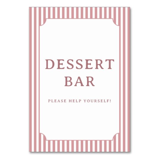 Einladendes rosa gestreiftes Dessertbar-Schild Tischnummer (Vorderseite)