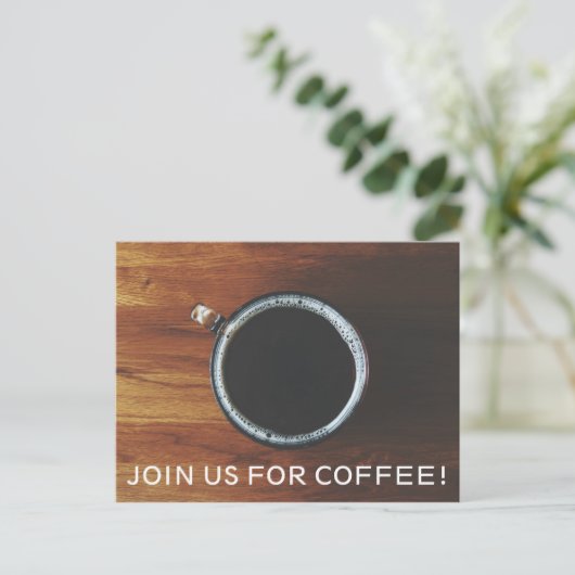 Einladung Postkarte - Kommen Sie zu uns für Kaffee (Stehend Vorderseite)