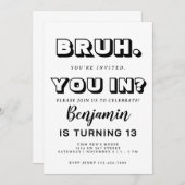 Einladung von Bruh Birthday Monochromatic (Vorne/Hinten)