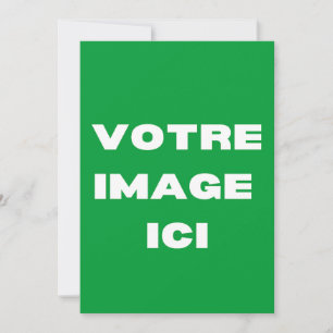 Einladung - Votre image ici - personnalisée