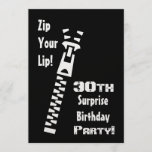 Einladung zum 30. Geburtstag<br><div class="desc">Dieser Zip Your Lip Einladung ist eine lustige Art,  SURPRISE Geburtstag lädt ein.  Auch passende Briefmarke sind verfügbar - fügen Sie das Jahr hinzu!</div>