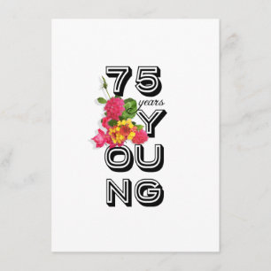 Einladung zur 75. Geburtstagspartei - 75 Jahre jun