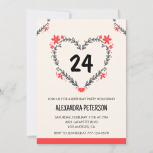Einladungen zum 24. Geburtstag für sie floral Herz