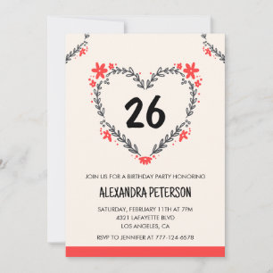 Einladungen zum 26. Geburtstag für sie floral Herz