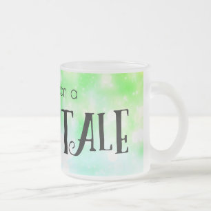 Einmal auf einem Märchen Mattglastasse