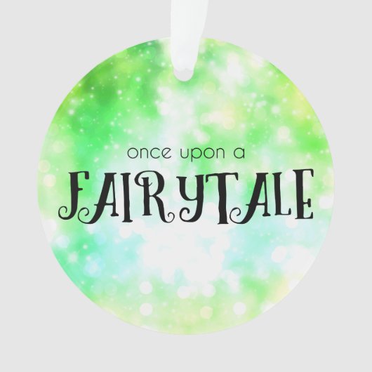 Einmal auf einem Märchen Ornament (Vorderseite)