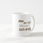 Einmal ein Adler, immer ein Adler. braun Motiviere Kaffeetasse (VorderseiteRechts)