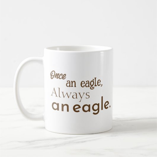 Einmal ein Adler, immer ein Adler. braun Motiviere Kaffeetasse (Links)