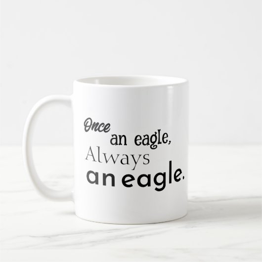 Einmal ein Adler, immer ein Adler. Inspirierend Kaffeetasse (Links)