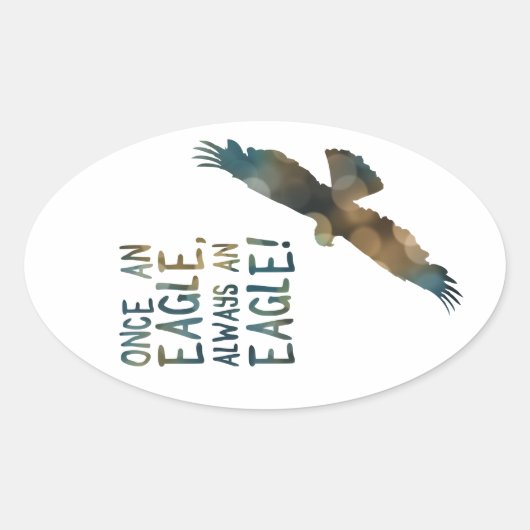 einmal ein Adler immer ein Adler Ovaler Aufkleber (Vorderseite)
