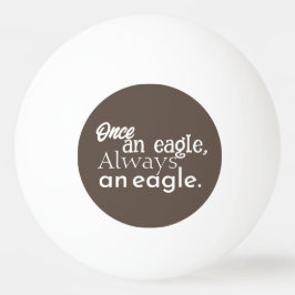 Einmal ein Adler, immer ein Adler. White Dark Brow Tischtennisball