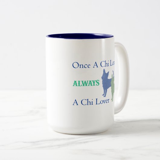 Einmal ein Chi-Liebhaber immer eine Zweifarbige Tasse (VorderseiteRechts)