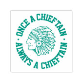 Einmal ein Häuptling - immer ein Häuptling - Klass Permastempel (Design)