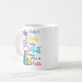 Einmal Furz ich nicht, dass mein Hintern dir einen Kaffeetasse (Vorderseite Links)