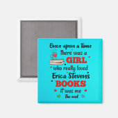 Einmal gab es ein Mädchen, das Erica Stevens Büche Magnet (Vorderseite/Rückseite)