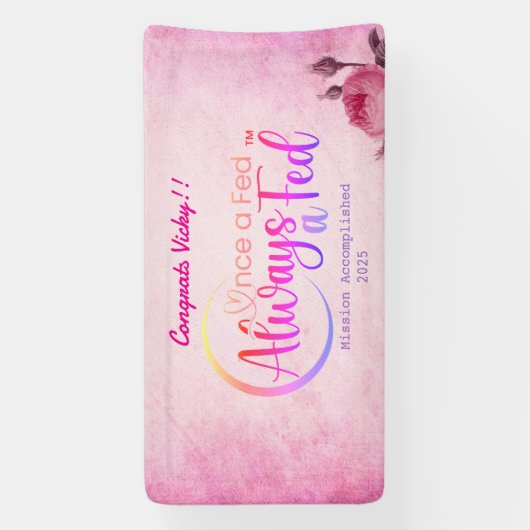 Einmal Gefüttert immer a Gefüttert Banner (Vertikal)